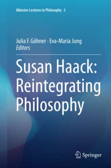 Susan Haack: Reintegrating Philosophy