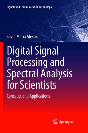 Digital Signal Processing and Spectral Analysis for Scientists