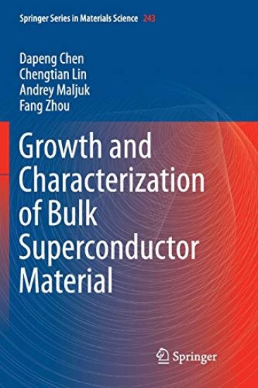 Growth and Characterization of Bulk Superconductor Material