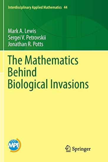 The Mathematics Behind Biological Invasions