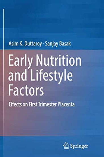 Early Nutrition and Lifestyle Factors
