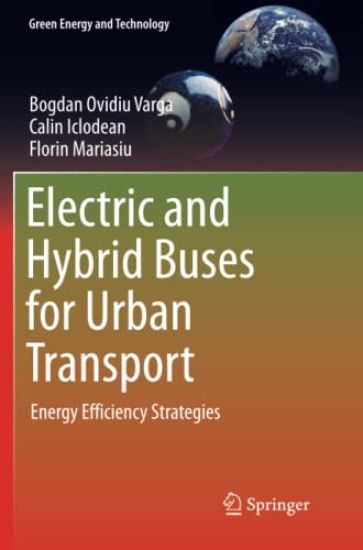 Electric and Hybrid Buses for Urban Transport