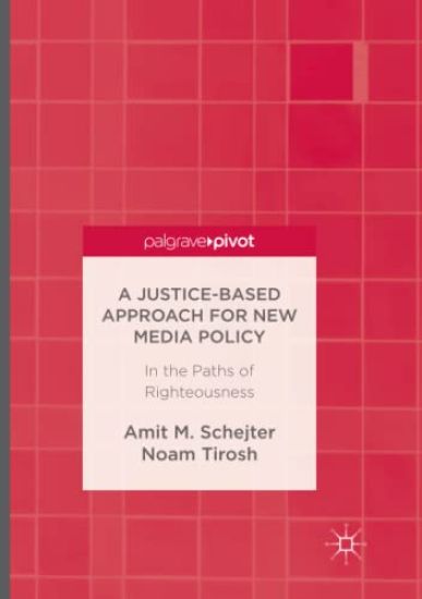 A Justice-Based Approach for New Media Policy