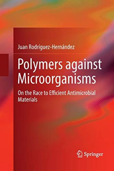 Polymers against Microorganisms