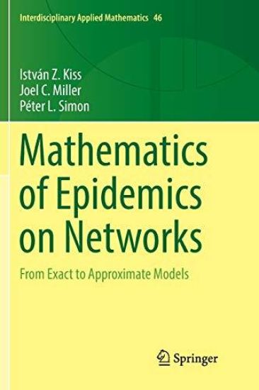 Mathematics of Epidemics on Networks