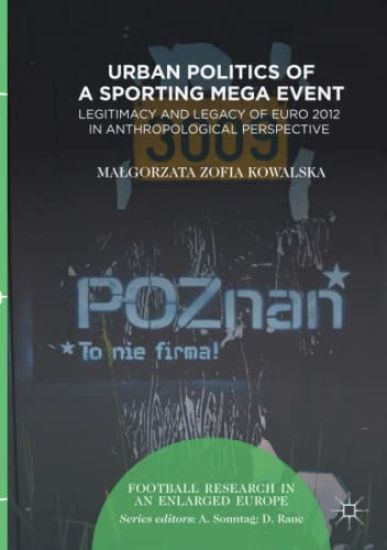 Urban Politics of a Sporting Mega Event