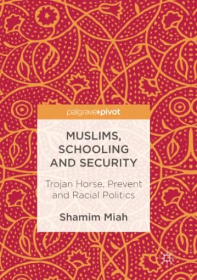 Muslims, Schooling and Security