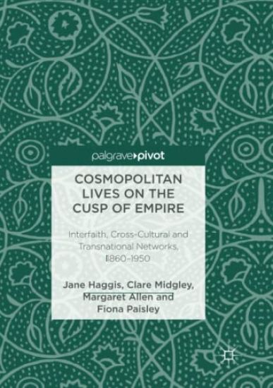 Cosmopolitan Lives on the Cusp of Empire