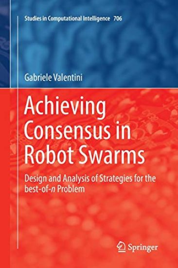 Achieving Consensus in Robot Swarms