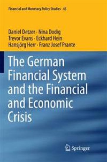 The German Financial System and the Financial and Economic Crisis