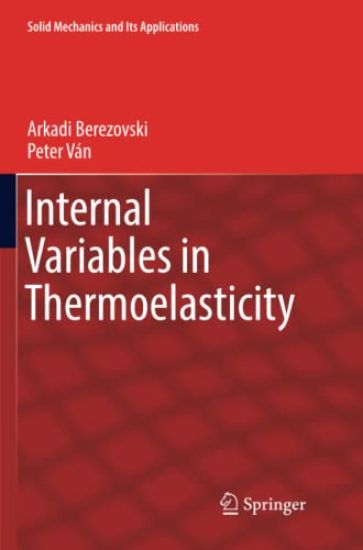 Internal Variables in Thermoelasticity