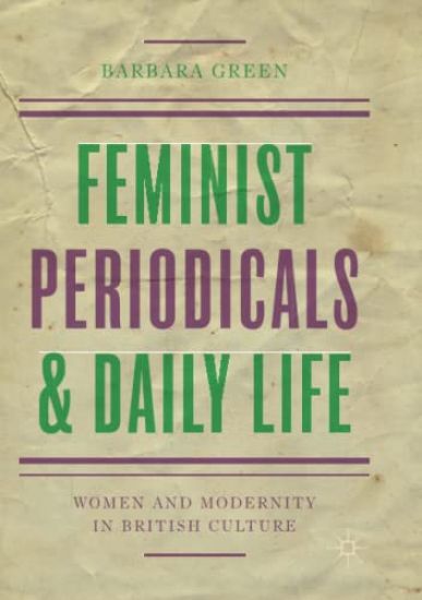 Feminist Periodicals and Daily Life