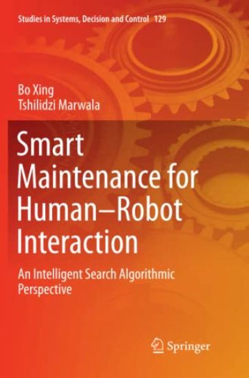Smart Maintenance for Human–Robot Interaction