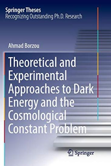 Theoretical and Experimental Approaches to Dark Energy and the Cosmological Constant Problem