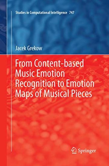 From Content-based Music Emotion Recognition to Emotion Maps of Musical Pieces