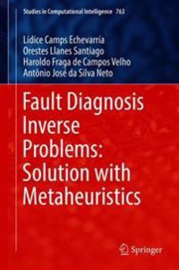 Fault Diagnosis Inverse Problems: Solution with Metaheuristics