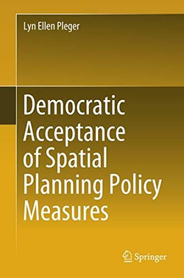 Democratic Acceptance of Spatial Planning Policy Measures