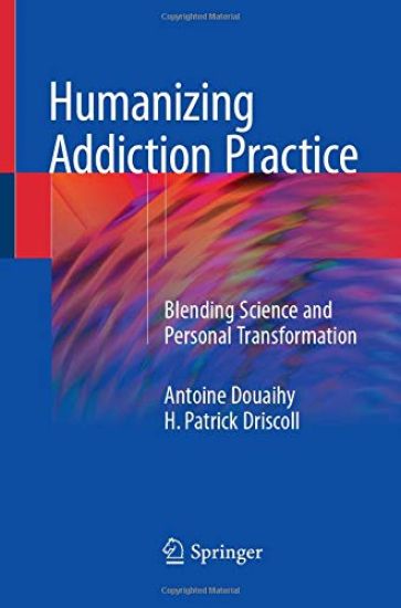 Humanizing Addiction Practice