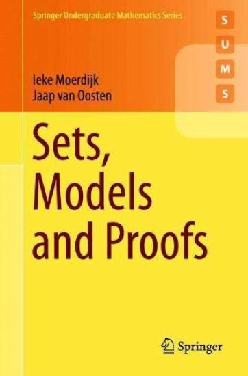 Sets, Models and Proofs