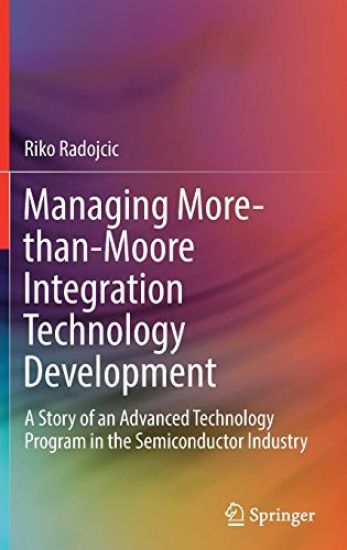 Managing More-than-Moore Integration Technology Development