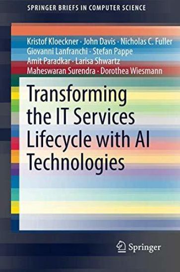 Transforming the IT Services Lifecycle with AI Technologies