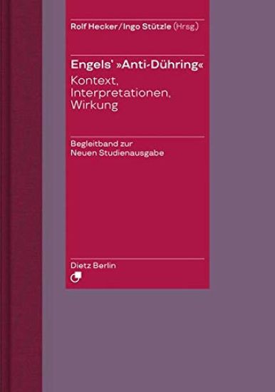 Herrn Eugen Dühring's Umwälzung der Wissenschaft / Engels' "Anti-Dühring".