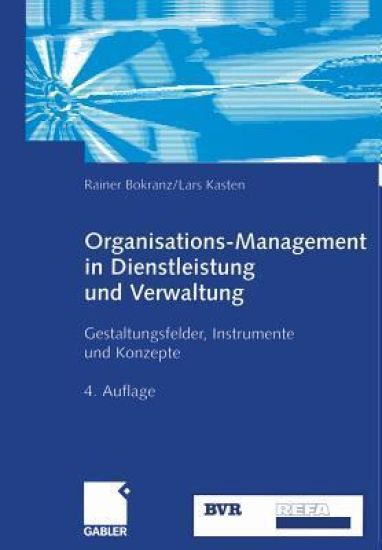 Organisations-Management in Dienstleistung und Verwaltung
