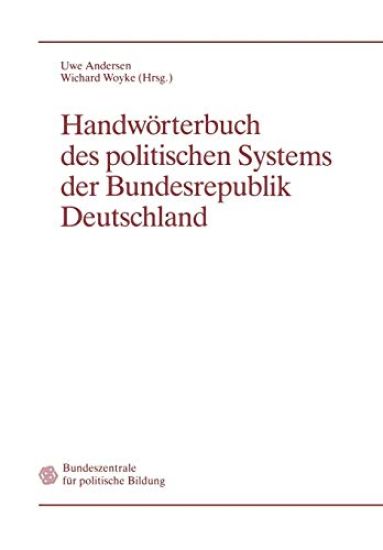 Handwörterbuch des politischen Systems der Bundesrepublik Deutschland