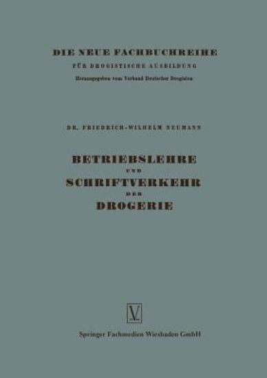 Betriebslehre und Schriftverkehr der Drogerie