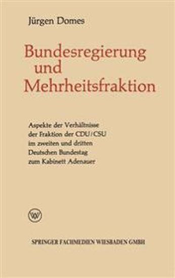 Mehrheitsfraktion und Bundesregierung