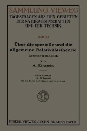 Über die spezielle und die allgemeine Relativitätstheorie (Gemeinverständlich)