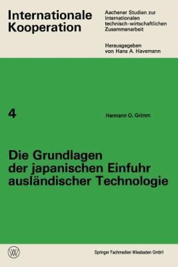 Die Grundlagen der japanischen Einfuhr ausländischer Technologie