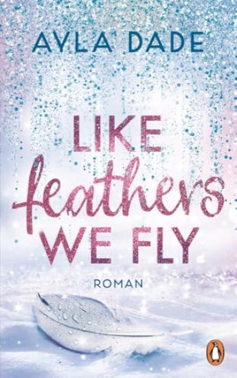 Like Feathers We Fly
