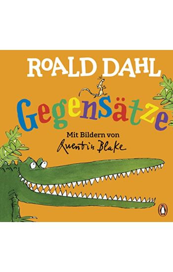 Roald Dahl - Gegensätze