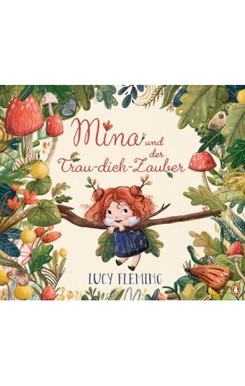 Mina und der Trau-dich-Zauber