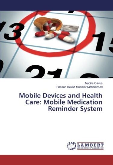 Mobile Devices and Health Care: Mobile Medication Reminder System