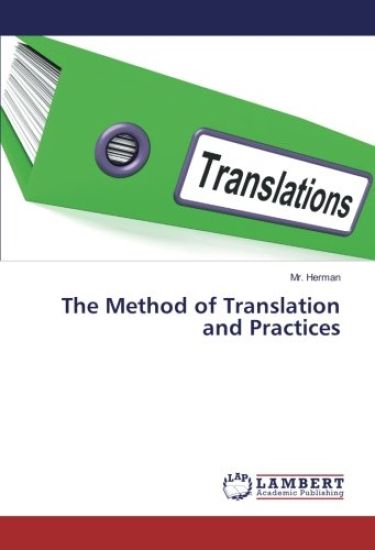 The Method of Translation and Practices