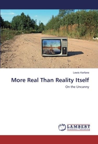 More Real Than Reality Itself