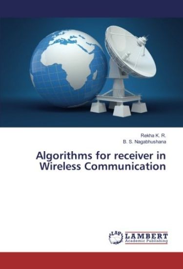 Algorithms for receiver in Wireless Communication