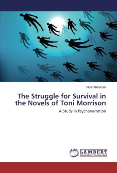 The Struggle for Survival in the Novels of Toni Morrison