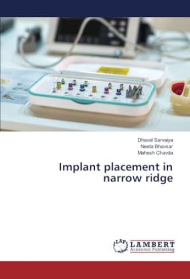 Implant placement in narrow ridge