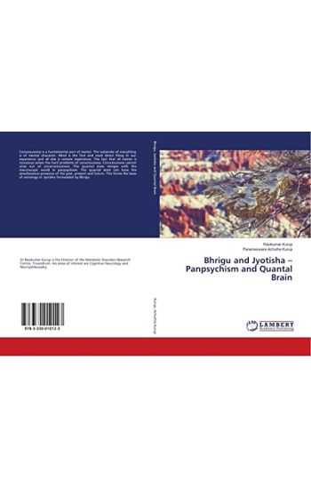 Bhrigu and Jyotisha ¿ Panpsychism and Quantal Brain