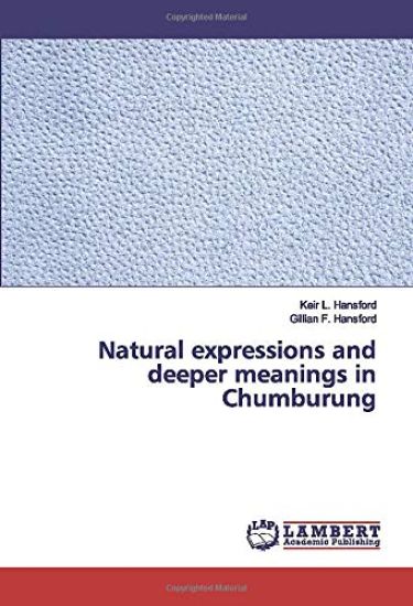 Natural expressions and deeper meanings in Chumburung