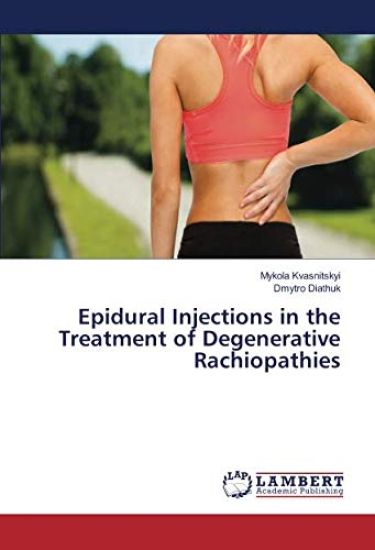 Epidural Injections in the Treatment of Degenerative Rachiopathies
