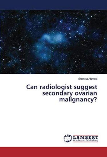 Can radiologist suggest secondary ovarian malignancy?