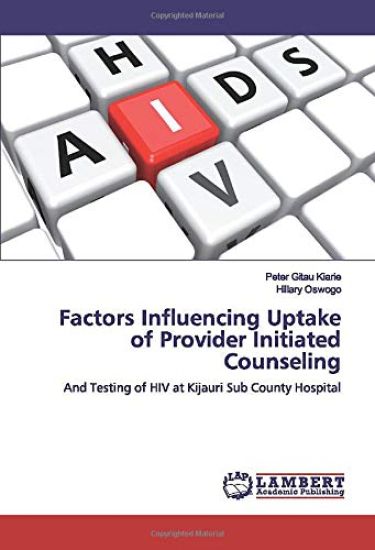 Factors Influencing Uptake of Provider Initiated Counseling