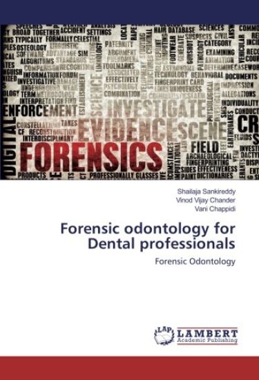 Forensic odontology for Dental professionals