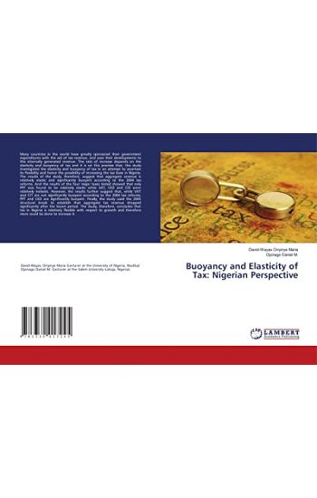 Buoyancy and Elasticity of Tax: Nigerian Perspective
