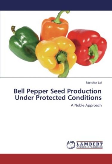 Bell Pepper Seed Production Under Protected Conditions