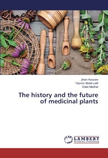 The history and the future of medicinal plants